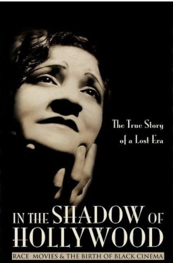 Poster for In the Shadow of Hollywood: Race Movies and the Birth of Black Cinema