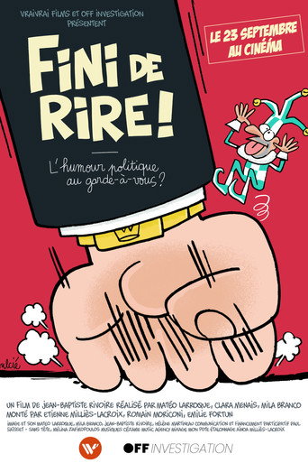 Poster for FINI DE RIRE ! L'humour politique au garde-à-vous ?
