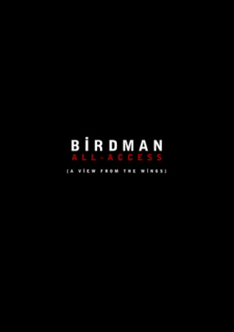 Poster for Birdman: All-Access (A View From the Wings)