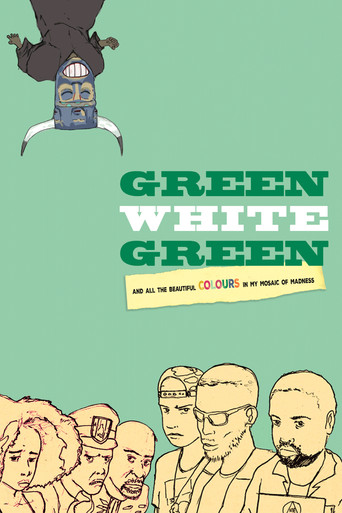 Poster for Green White Green