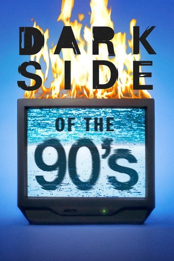 Poster for Dark Side of the 90's
