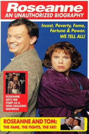 Poster for Roseanne: An Unauthorized Biography