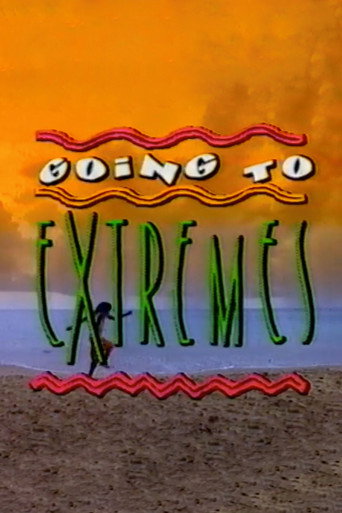 Poster for Going to Extremes