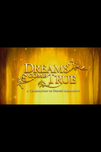 Poster for Dreams Come True: A Celebration of Disney Animation