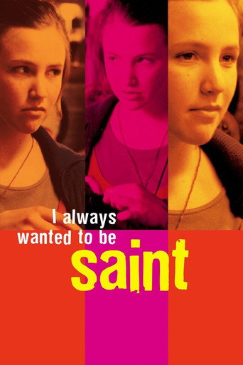 Poster for I Always Wanted to Be a Saint