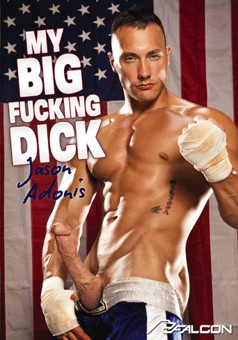 Poster for My Big Fucking Dick: Jason Adonis