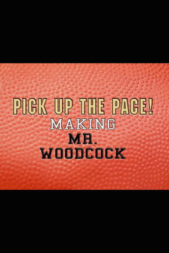 Poster for Pick Up the Pace: Making “Mr. Woodcock”