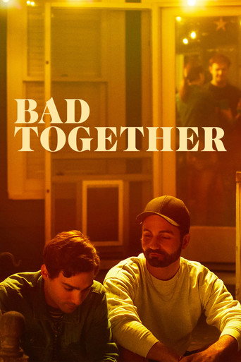 Poster for Bad Together