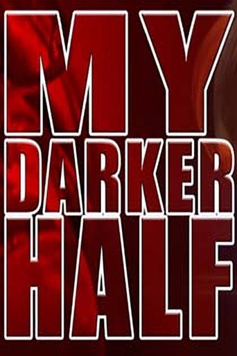 Poster for My Darker Half