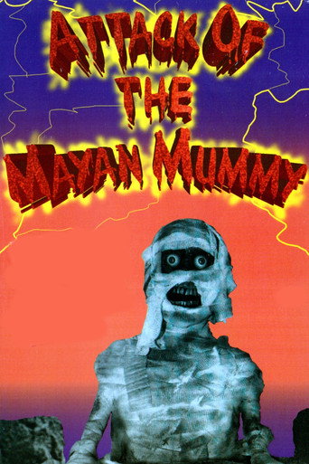 Poster for Attack of the Mayan Mummy