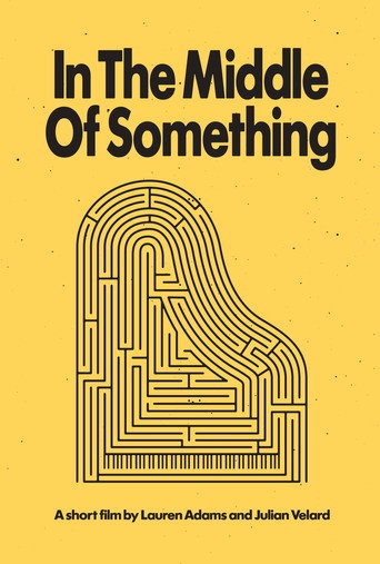 Poster for In The Middle Of Something
