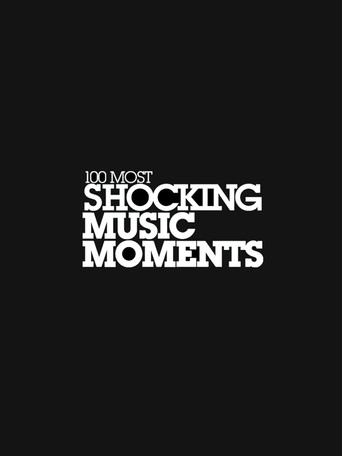 Poster for VH1's 100 Most Shocking Music Moments