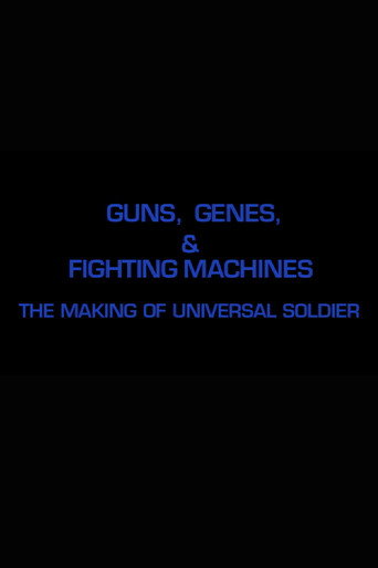 Poster for Guns, Genes & Fighting Machines: The Making of 'Universal Soldier'
