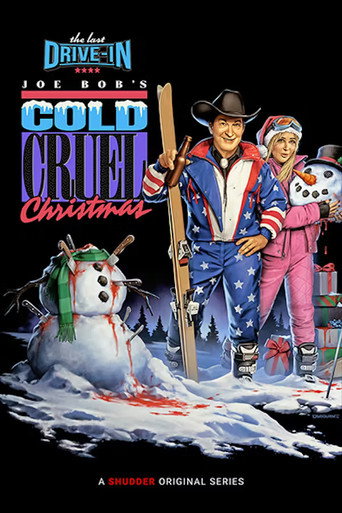 Poster for Joe Bob's Cold Cruel Christmas