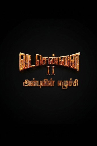 Poster for Vada Chennai II: Anbuvin Ezhichi