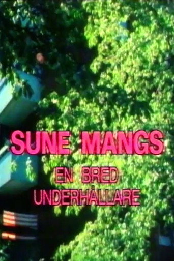 Poster for Sune Mangs - en bred underhållare