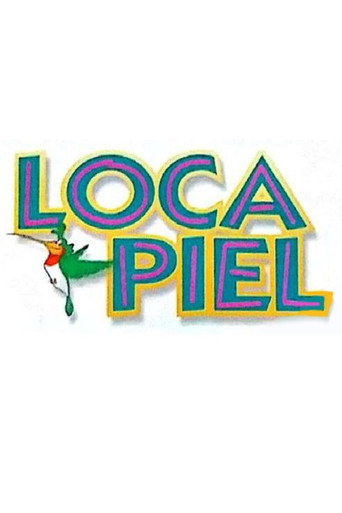 Poster for Loca piel