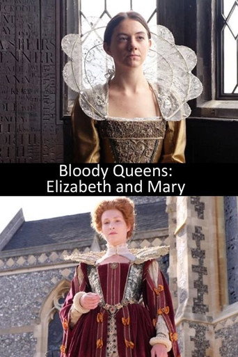 Poster for Bloody Queens: Elizabeth and Mary