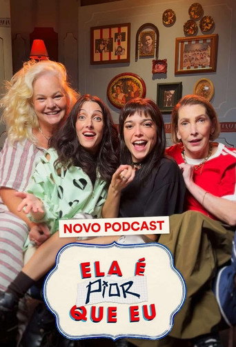 Poster for Ela É Pior Que Eu