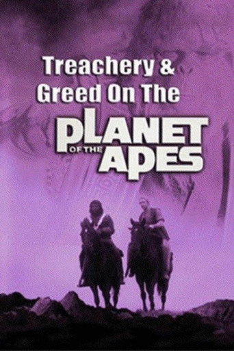 Poster for Treachery and Greed on the Planet of the Apes