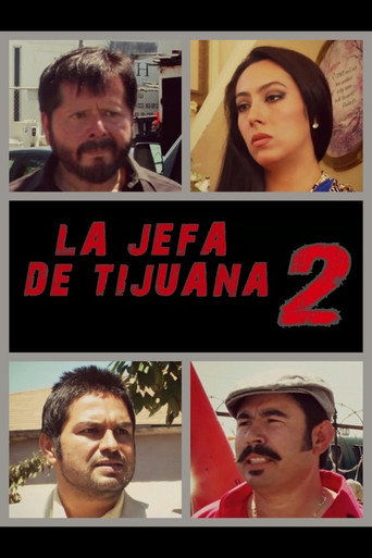 Poster for La jefa de Tijuana 2