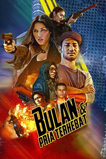 Poster for Bulan & Pria Terhebat
