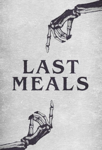 Poster for Last Meals