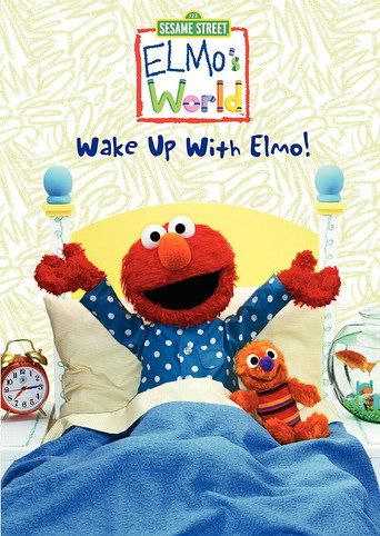 Poster for Sesame Street: Elmo's World: Wake Up with Elmo!