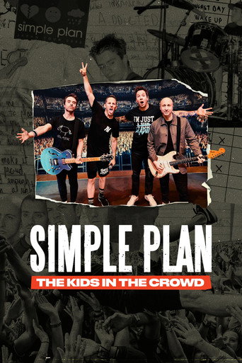 Poster for Simple Plan: The Kids in the Crowd