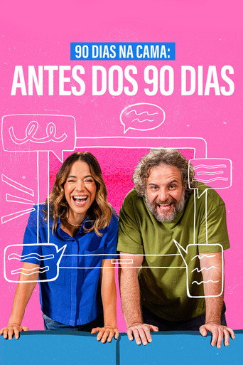 Poster for 90 Dias na Cama: Antes dos 90 Dias - com Miá Mello e Leandro Ramos