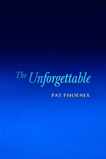 Poster for The Unforgettable Pat Phoenix
