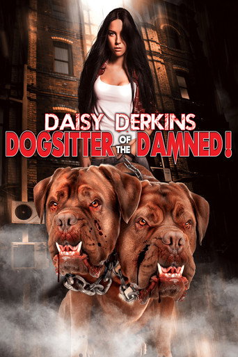 Poster for Daisy Derkins, Dogsitter of the Damned