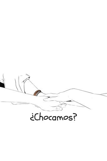 Poster for ¿Chocamos?