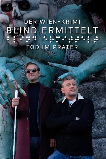 Poster for Blind ermittelt: Tod im Prater