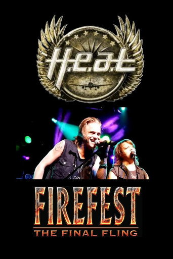 Poster for H.E.A.T Live from Firefest XI - The Final Fling