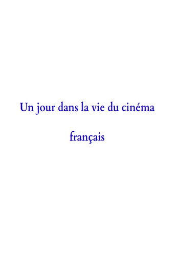 Poster for A Day in the Life of French Cinema