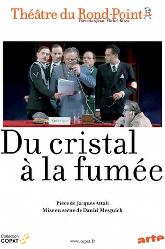 Poster for Du cristal à la fumée