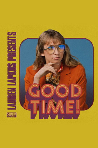 Poster for Lauren Lapkus Presents: A Very Good Time!