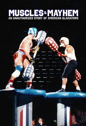 Poster for Muscles & Mayhem: An Unauthorized Story of American Gladiators
