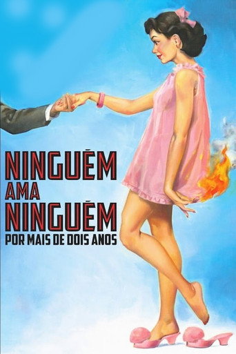 Poster for No One Loves Anyone For More Than Two Years