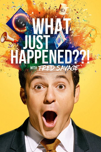 Poster for What Just Happened??! with Fred Savage