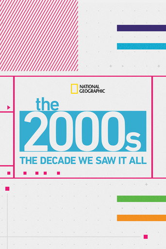 Poster for The 2000's: The Decade We Saw It All