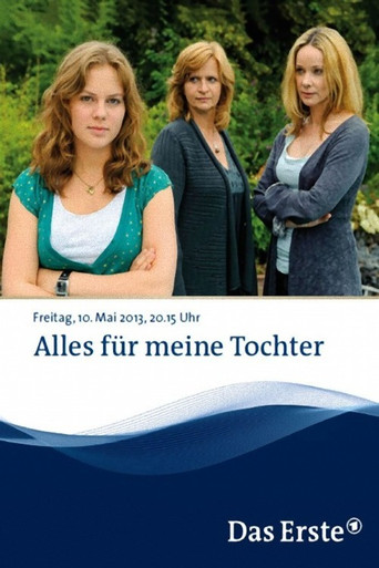 Poster for Alles für meine Tochter