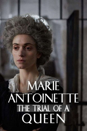Poster for Marie Antoinette: The Trial of a Queen