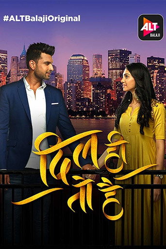 Poster for Dil Hi Toh Hai