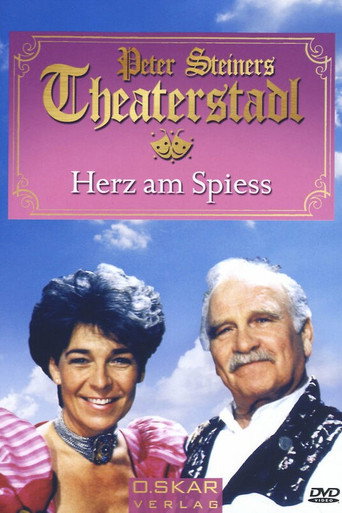 Poster for Peter Steiners Theaterstadl - Herz am Spieß