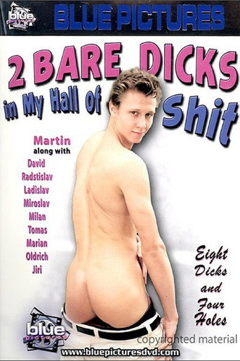 Poster for 2 Bare Dicks in My Hall of Shit