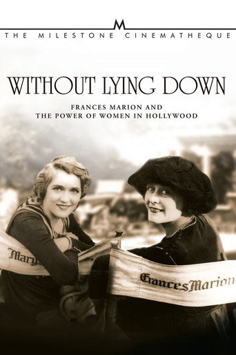 Poster for Without Lying Down: Frances Marion and the Power of Women in Hollywood