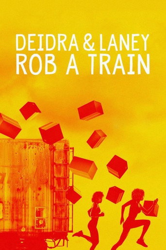 Poster for Deidra & Laney Rob a Train