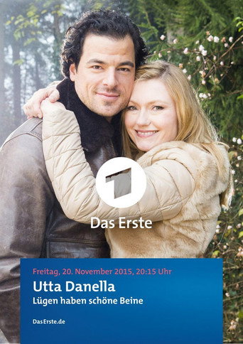 Poster for Utta Danella: Lügen haben schöne Beine